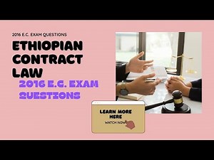 Ethiopian law of contract exit exam questions 2016 E.C
