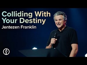 Colliding With Your Destiny | Pastor Jentezen Franklin
