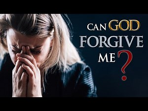 GOD will FORGIVE you || Trust in God's Forgiveness