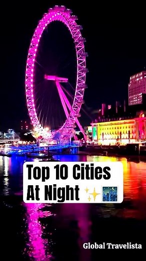These Cities Look MAGICAL at Night! ✨