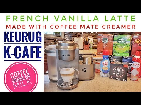 French Vanilla Latte Keurig K Cafe Coffee Latte Maker using Coffee Mate Creamer in MILK FROTHER