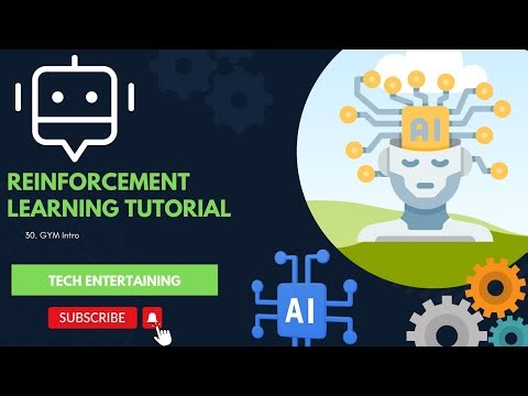 30. OpenAI Gym Environment Intro || End to End AI Tutorial