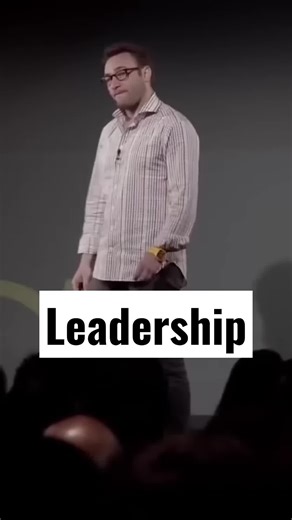 Leadership Lessons from Simon Sinek
