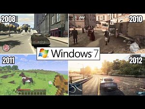 Open World Games in Windows 7 Era