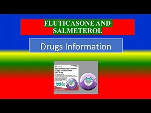 FLUTICASONE AND SALMETEROL -- Generic Name , Brand Names, Precautions , How to use, Side Effects