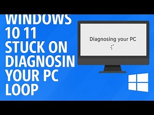 How To Fix Windows 10 11 Stuck on Diagnosing Your PC Loop