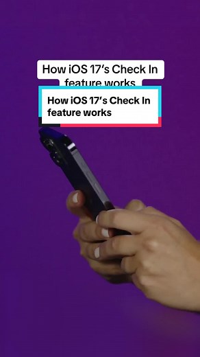 How iOS 17’s Check In Feature Works