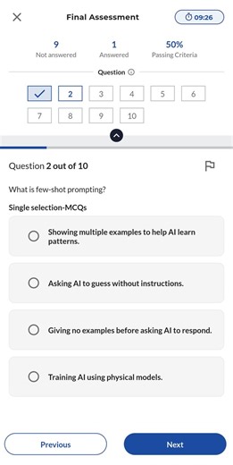 Question 2 out of 10  What is few-shot prompting?  Single selec... | Filo