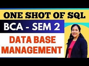 Database Concepts & SQL, ONE SHOT | DBMS | BCA | B.Tech | B.Sc. | Computer Science | IP | IT