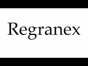 How to Pronounce Regranex