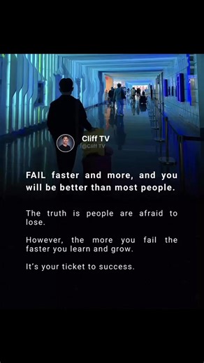 Most people are afraid to fail because they see it as a sign of weakness, not realizing that failure is actually a powerful teacher. The more you experience setbacks, the faster you learn what truly works. Just look at Elon Musk — he faced multiple rocket explosions and business failures, yet those mistakes paved the way for SpaceX and Tesla’s success. | Cliff improves | Facebook