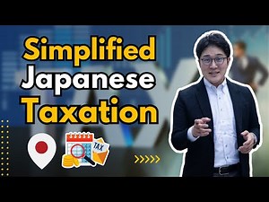 Your Gateway to Simplified Japanese Taxation | Japanese Income Taxes Explained