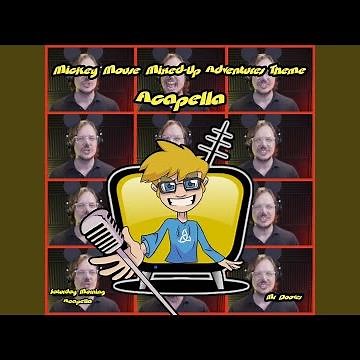 Mickey Mouse Mixed-Up Adventures Theme (From "Mickey Mouse Mixed-Up Adventures") (Acapella)