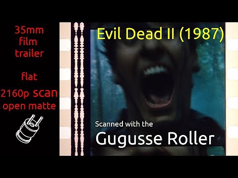 Evil Dead II (1987) 35mm film trailer, flat open matte, 2160p