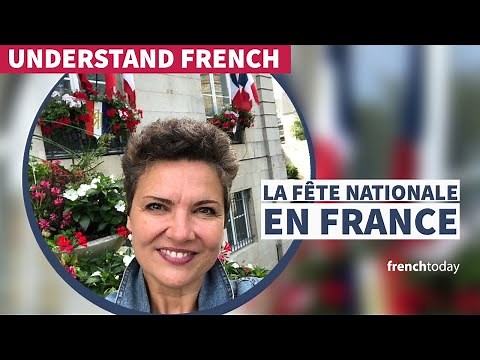 Le 14 Juillet - La fête Nationale en France - Bastille Day in France 🎉