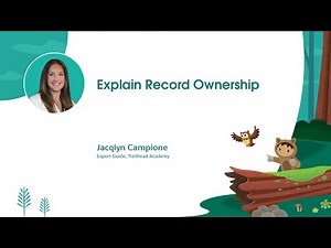 Explain Record Ownership | Salesforce Fundamentals