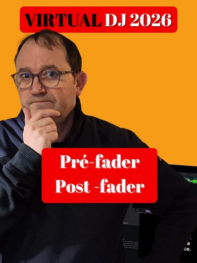 Optimiser Tes FX sur VirtualDJ : Pré/Post Fader