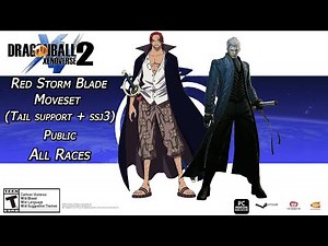 DBXV2 Mods: Red Storm Blade Moveset