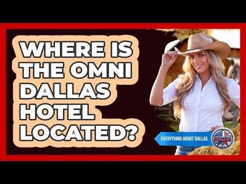Where Is The Omni Dallas Hotel Located?