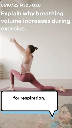061022 MJ25 Q20Explain why breathing volume increases during exercise More oxygen is needed for resp