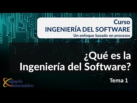 Tema 1: ¿Qué es la Ingeniería del Software?