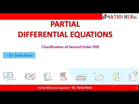 Classification of second order PDE-Part-12 (Partial Differential Equations)
