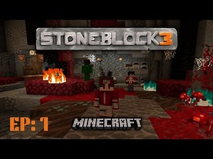 Minecraft - StoneBlock 3 EP1: Getting Started!