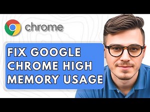 How To Fix Google Chrome High Memory Usage [2025 Guide]