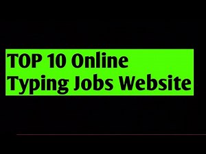 Top 10 online typing jobs