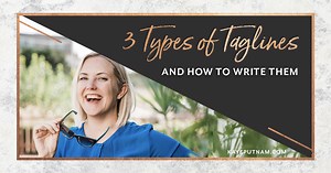 3 Types of Taglines & How to Write Them - Kaye Putnam | Psychology Driven Brand Strategist