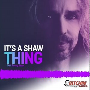Too much time on your hands? Join Tommy as he sits down for conversations as host of It’s A Shaw Thing diving into all things Tommy Shaw. The new micro-cast presented by Bitchin' Sauce goes behind the scenes into the life of a rockstar with the stories behind songs that have lasted generations, life the road, epic parties, and special guests he has met along the way. Listen Subscribe at https://podlink.to/ItsAShawThing | Styx