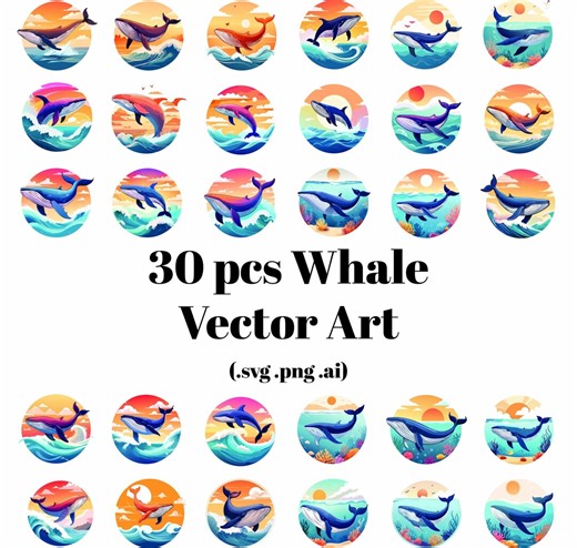 Whale Vector Art Bundle 30 Pcs | SVG PNG AI Clipart for Sublimation, Nautical Nursery - Etsy