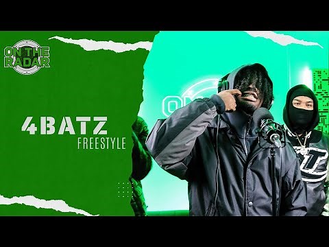 The 4BATZ "On The Radar Freestyle