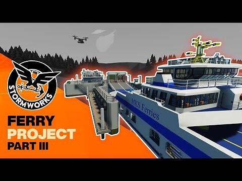 Stormworks Ferry project Part 3 (Terminal Tour)