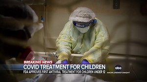 COVID TREATMENT FOR CHILDREN: The FDA has approved the first antiviral COVID-19 treatment for children under the age of 12. Eva Pilgrim has more. https://abcn.ws/3k6FY6m | ABC World News Tonight with David Muir