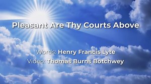 Pleasant Are Thy Courts Above 🎵 #hymnsofpraise | Hymns of Praise