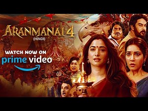 Aranmanai 4 | Hindi Trailer | Watch Now on Prime Video | Tamannaah Bhatia | Raashii Khanna
