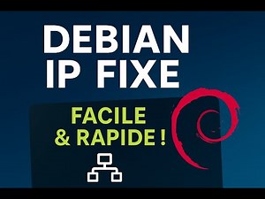 Debian : Comment Mettre une IP Fixe Facilement (Tutoriel Complet)