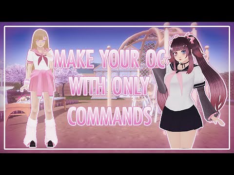 HOW TO MAKE YOUR OC USING ONLY COMMANDS - NO UNITY3D | Yandere Simulator
