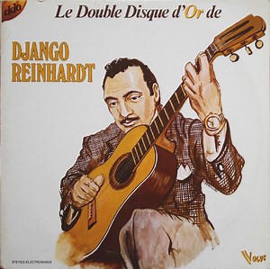Django Reinhardt - Le Double Disque D'Or De Django Reinhardt