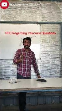 PCC Interview Questions | Must Know for Civil Site Engineers