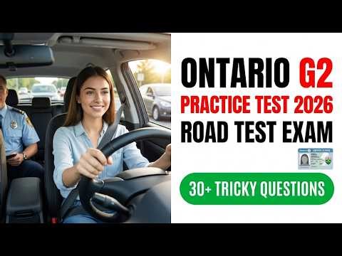 Pass Your G2 Test Ontario 2026 Every Question and Secret to Clear Your Road Exam First Try