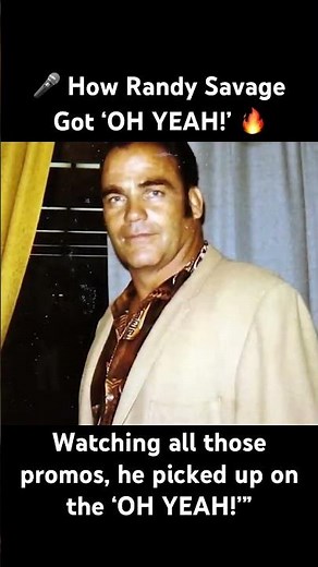 🎤🔥 THE ORIGIN OF “OH YEAH!” – HOW RANDY SAVAGE PICKED IT UP! 🔥🎤