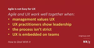 Agile Is not Easy for UX: (How to) Deal with It