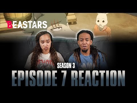 Eat My Vow | Beastars S3 Ep 7 Reaction