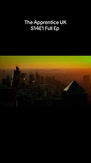 The Apprentice UK Full Episodes. S14E1. #apprenticeuk #fullepisode #theapprentice #theapprenticeuk #takeabreakfromscrolling #dailyupload #weeklyuploads #fyp #fullepisodes #foryou #tiktok