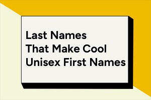 14 Gender-Neutral Last Names You'll Love as First Names