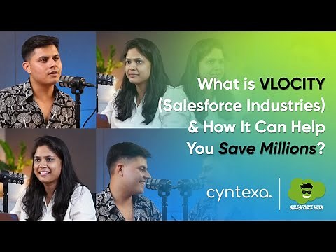 What is Vlocity (Salesforce Industries) & How It Can Help You Save Millions?
