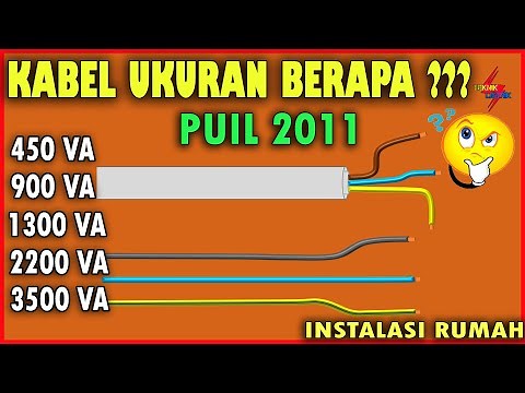 CARA MENENTUKAN UKURAN KABEL INSTALASI RUMAH