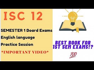 ISC 12 English language 1st Sem Preparation*Must Watch* || Best Book to score full in 1st sem exams?